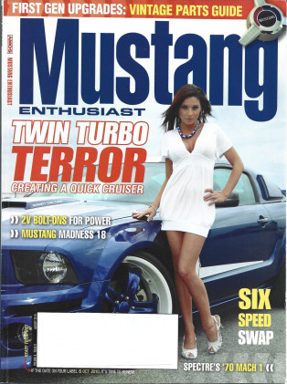 MUSTANG ENTHUSIAST 2010 AUG - TWIN TURBO, '70 MACH 1, PARTS GUIDE, 6 SPEED SWAP